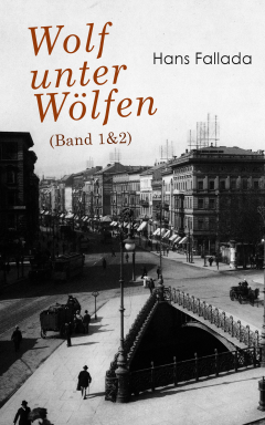 Книга Wolf unter W?lfen (Band 1&2) на ReadRate.com книга Wolf unter W?lfen (Band 1&2)