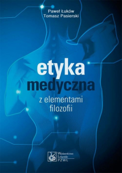 книга Etyka medyczna z elementami filozofii