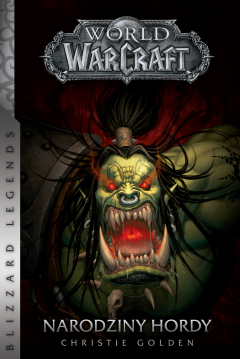 Книга World of Warcraft: Narodziny hordy на ReadRate.com книга World of Warcraft: Narodziny hordy
