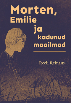 Книга Morten, Emilie ja kadunud maailmad на ReadRate.com книга Morten, Emilie ja kadunud maailmad