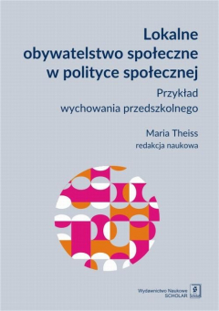Книга Lokalne obywatelstwo społeczne w polityce społecznej. Przykład wychowania przedszkolnego на ReadRate.com книга Lokalne obywatelstwo społeczne w polityce społecznej. Przykład wychowania przedszkolnego