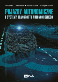 Книга Pojazdy autonomiczne i systemy transportu autonomicznego на ReadRate.com книга Pojazdy autonomiczne i systemy transportu autonomicznego