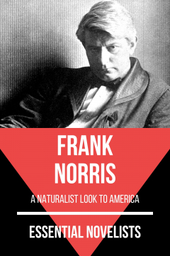 Книга Essential Novelists - Frank Norris на ReadRate.com книга Essential Novelists - Frank Norris