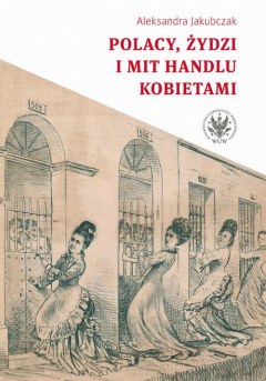Книга Polacy, Żydzi i mit handlu kobietami на ReadRate.com книга Polacy, Żydzi i mit handlu kobietami