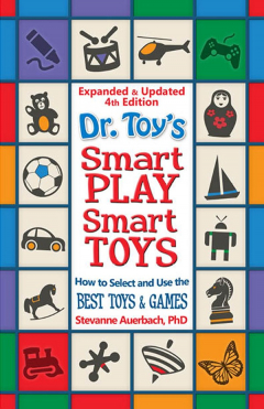Книга Dr. Toy's Smart PLAY Smart Toys – Expanded & Updated 4th Edition на ReadRate.com книга Dr. Toy's Smart PLAY Smart Toys – Expanded & Updated 4th Edition