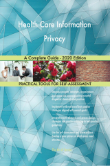 книга Health Care Information Privacy A Complete Guide - 2020 Edition