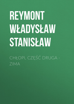 Книга Chłopi, Część druga – Zima на ReadRate.com книга Chłopi, Część druga – Zima