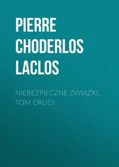 Книга Niebezpieczne związki, tom drugi на ReadRate.com книга Niebezpieczne związki, tom drugi