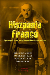 книга Hiszpania Franco. System polityczny, nurty ideowe i konteksty frankizmu