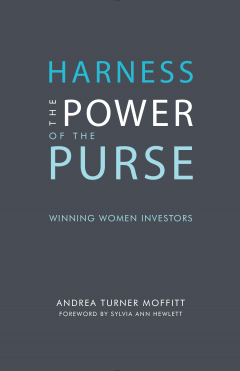 Книга Harness the Power of the Purse: Winning Women Investors на ReadRate.com книга Harness the Power of the Purse: Winning Women Investors