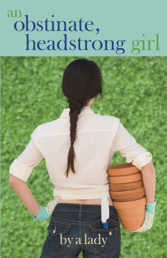 Книга An Obstinate Headstrong Girl на ReadRate.com книга An Obstinate Headstrong Girl