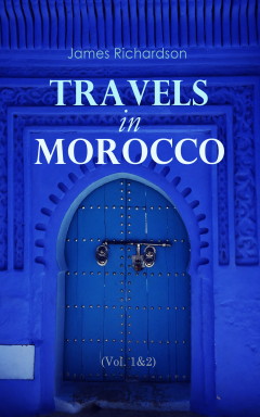 Книга Travels in Morocco (Vol. 1&2) на ReadRate.com книга Travels in Morocco (Vol. 1&2)