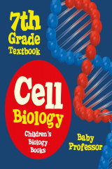 книга Cell Biology 7th Grade Textbook | Children's Biology Books