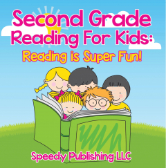 Книга Second Grade Reading For Kids: Reading is Super Fun! на ReadRate.com книга Second Grade Reading For Kids: Reading is Super Fun!