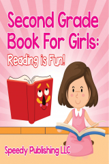 книга Second Grade Book For Girls: Reading is Fun!