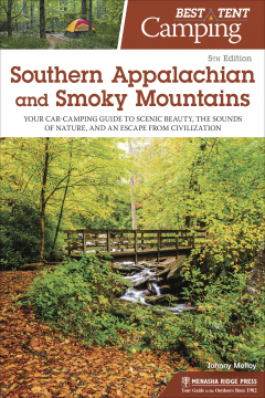 Книга Best Tent Camping: Southern Appalachian and Smoky Mountains на ReadRate.com книга Best Tent Camping: Southern Appalachian and Smoky Mountains