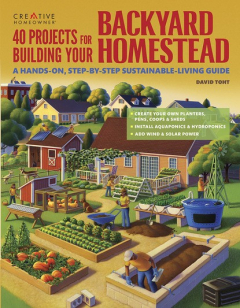 Книга 40 Projects for Building Your Backyard Homestead на ReadRate.com книга 40 Projects for Building Your Backyard Homestead