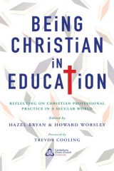 книга Being Christian in Education