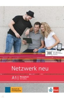 Книга Netzwerk neu A1. Deutsch als Fremdsprache. Ubungsbuch mit Audios на ReadRate.com книга Netzwerk neu A1. Deutsch als Fremdsprache. Ubungsbuch mit Audios