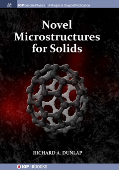 Книга Novel Microstructures for Solids на ReadRate.com книга Novel Microstructures for Solids