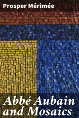 книга Abb? Aubain and Mosaics