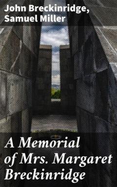 Книга A Memorial of Mrs. Margaret Breckinridge на ReadRate.com книга A Memorial of Mrs. Margaret Breckinridge