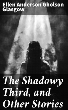 Книга The Shadowy Third, and Other Stories на ReadRate.com книга The Shadowy Third, and Other Stories