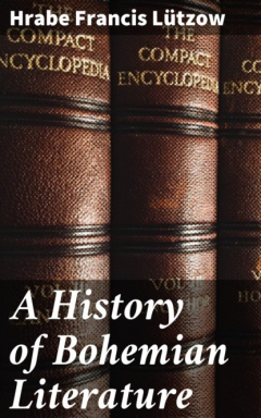 Книга A History of Bohemian Literature на ReadRate.com книга A History of Bohemian Literature