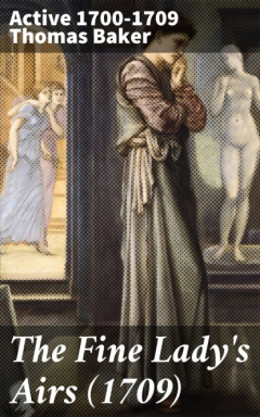 Книга The Fine Lady's Airs (1709) на ReadRate.com книга The Fine Lady's Airs (1709)