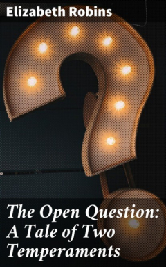 Книга The Open Question: A Tale of Two Temperaments на ReadRate.com книга The Open Question: A Tale of Two Temperaments