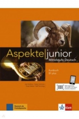 книга Aspekte junior B1 plus  Kursbuch mit Audio-Dateien