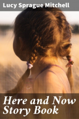 книга Here and Now Story Book