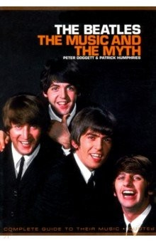 Книга The Beatles. The Music and the Myth на ReadRate.com книга The Beatles. The Music and the Myth