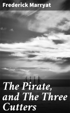 Книга The Pirate, and The Three Cutters на ReadRate.com книга The Pirate, and The Three Cutters