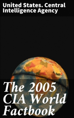 Книга The 2005 CIA World Factbook на ReadRate.com книга The 2005 CIA World Factbook