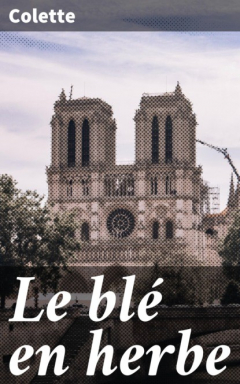 Книга Le bl? en herbe на ReadRate.com книга Le bl? en herbe