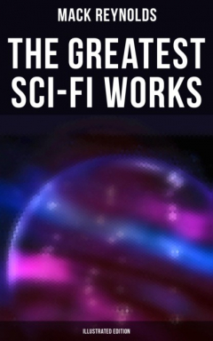 Книга The Greatest Sci-Fi Works (Illustrated Edition) на ReadRate.com книга The Greatest Sci-Fi Works (Illustrated Edition)