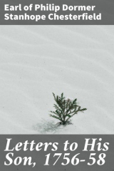 книга Letters to His Son, 1756-58