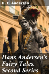 книга Hans Andersen's Fairy Tales. Second Series