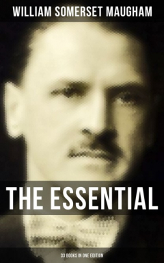 Книга The Essential Somerset Maugham: 33 Books in One Edition на ReadRate.com книга The Essential Somerset Maugham: 33 Books in One Edition