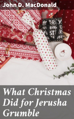 Книга What Christmas Did for Jerusha Grumble на ReadRate.com книга What Christmas Did for Jerusha Grumble
