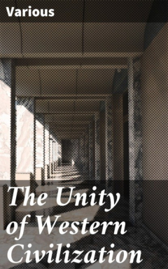Книга The Unity of Western Civilization на ReadRate.com книга The Unity of Western Civilization
