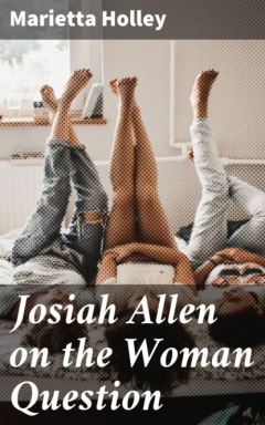 Книга Josiah Allen on the Woman Question на ReadRate.com книга Josiah Allen on the Woman Question