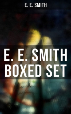 Книга E. E. SMITH Boxed Set на ReadRate.com книга E. E. SMITH Boxed Set