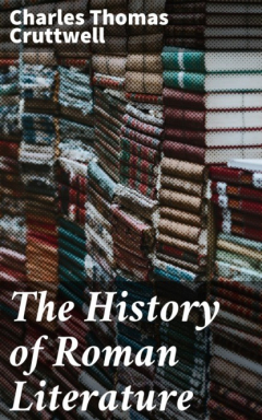 Книга The History of Roman Literature на ReadRate.com книга The History of Roman Literature