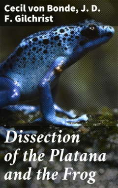 Книга Dissection of the Platana and the Frog на ReadRate.com книга Dissection of the Platana and the Frog