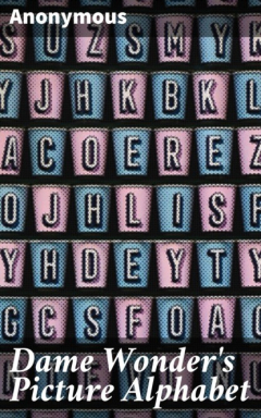 Книга Dame Wonder's Picture Alphabet на ReadRate.com книга Dame Wonder's Picture Alphabet