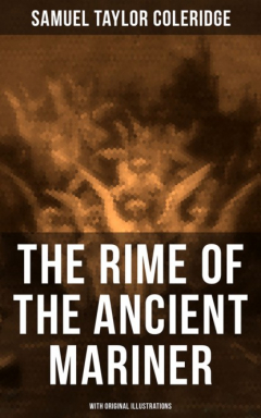Книга The Rime of the Ancient Mariner (With Original Illustrations) на ReadRate.com книга The Rime of the Ancient Mariner (With Original Illustrations)