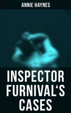 Книга Inspector Furnival's Cases на ReadRate.com книга Inspector Furnival's Cases