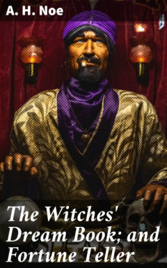 Книга The Witches' Dream Book; and Fortune Teller на ReadRate.com книга The Witches' Dream Book; and Fortune Teller